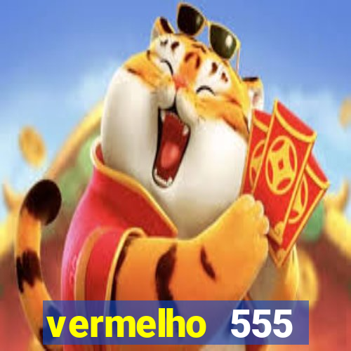 vermelho 555 plataforma de jogos